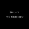 Ryo Nishikido - Silence - Single